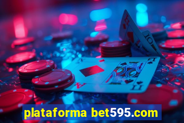 plataforma bet595.com